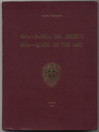 GOA - Rainha Do Oriente, GOA - Queen of the East. Boies PENROSE.