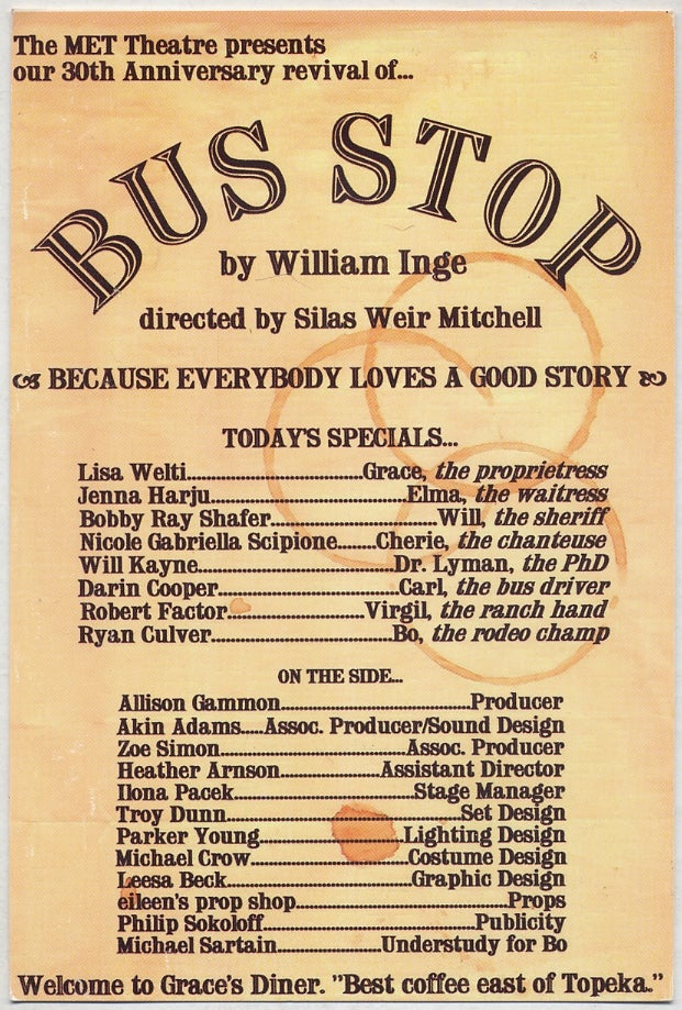 Item #389535 [Postcard]: Met Theatre Presents our 30th Anniversary Revival of Bus Stop. William INGE, Silas Weir Mitchell.