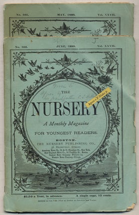 Item #389559 The Nursery: A Monthly Magazine for Youngest Readers: [Two Issues]: May and June,...