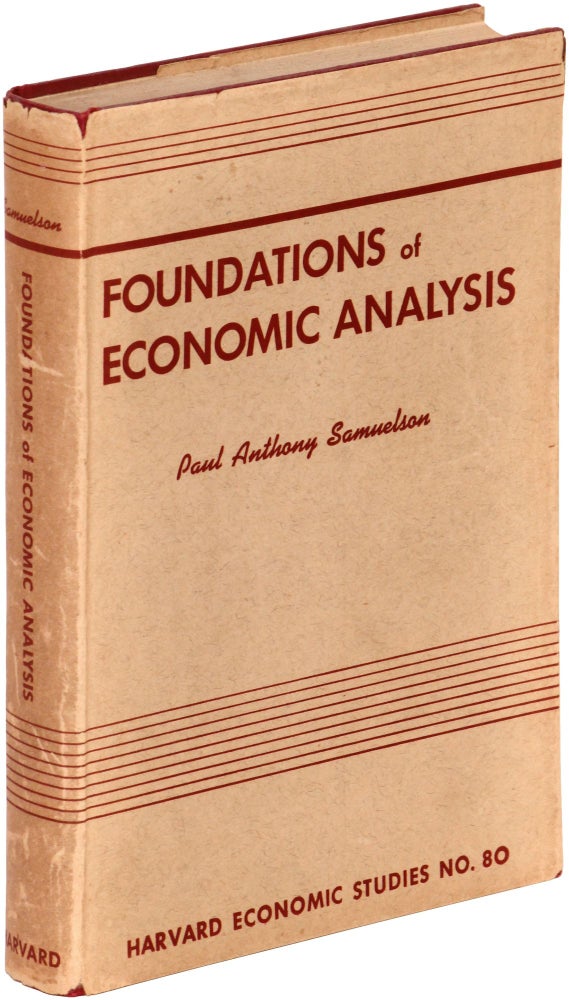 Item #389741 Foundations of Economic Analysis. Paul Anthony SAMUELSON.