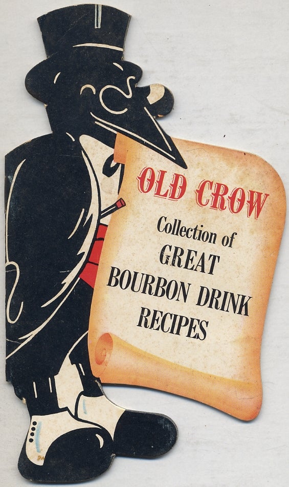 Item #389768 Old Crow Collection of Great Bourbon Drink Recipes