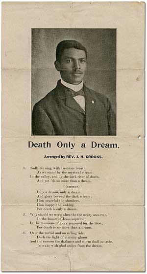 Item #389802 [Broadsheet]: Death Only A Dream [and] I Do, Don't You? Rev. J. H. CROOKS, arranger.