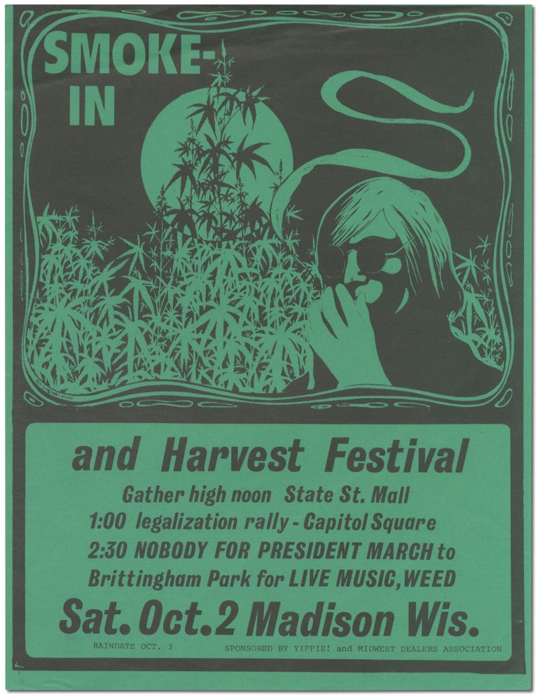 Item #389841 [Small broadside or flyer]: Smoke-In and Harvest Festival ... Nobody for President March