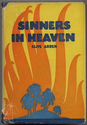 Item #389938 Sinners in Heaven. Clive ARDEN