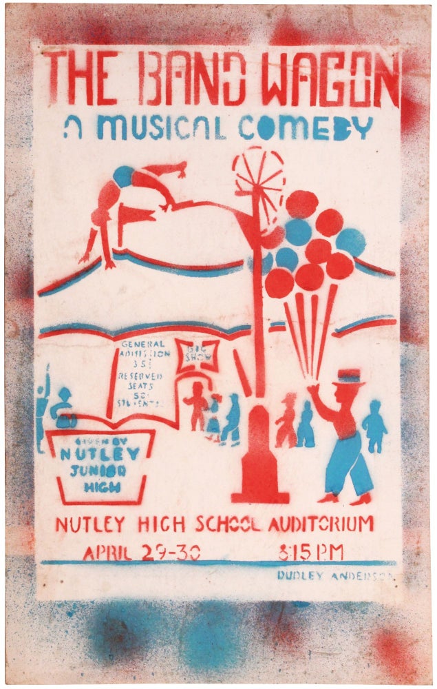 Item #389973 [Original Stenciled Poster Art]: The Band Wagon: A Musical Comedy. Given by Nutley Junior High School. Dudley ANDERSON.
