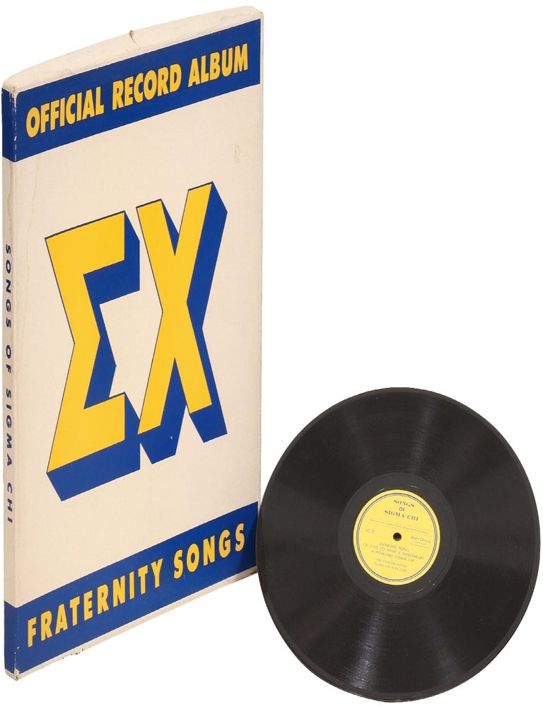SX Fraternity Songs Official Record Album [Sigma Chi. Jud CONLON, the Sigma.