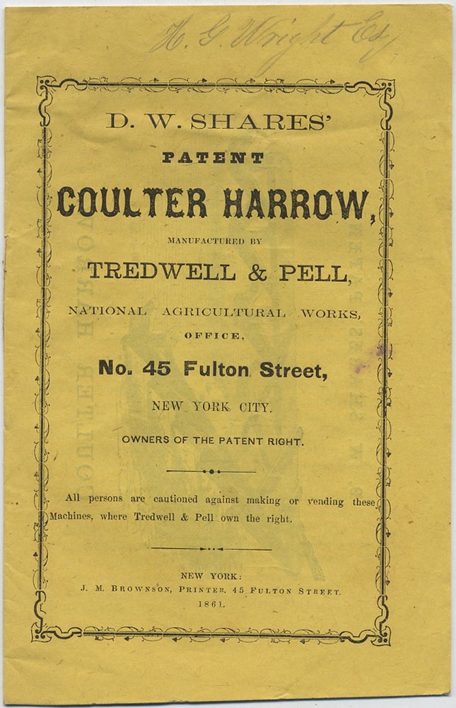 Item #390752 D.W. Shares' Patent Coulter Harrow, Manufactured by Tredwell & Pell, National Agriculture Works