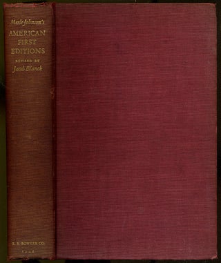 Item #390864 American First Editions: Fourth Edition. Merle JOHNSON, Jacob Blanck