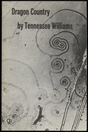 Item #390939 Dragon Country. Tennessee WILLIAMS