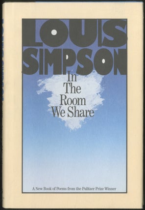Item #391053 In the Room We Share. Louis SIMPSON