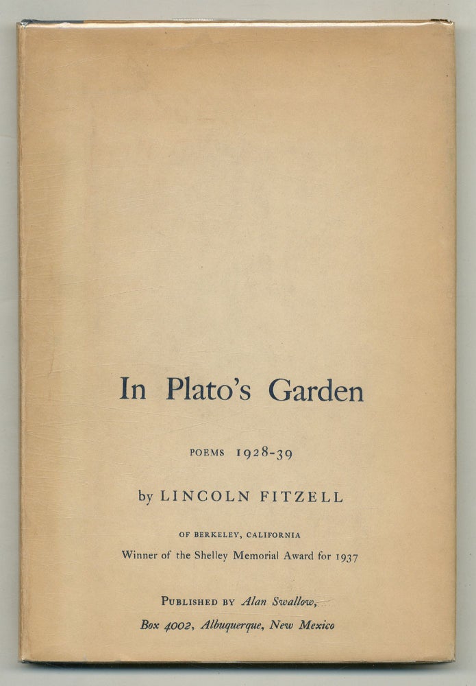 Item #391067 In Plato's Garden Poems 1928-39. Lincoln FITZELL.