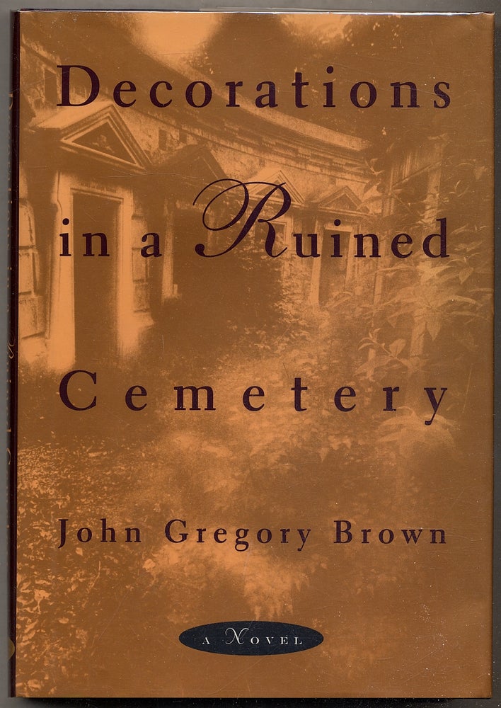 Item #391098 Decorations in a Ruined Cemetery. John Gregory BROWN.