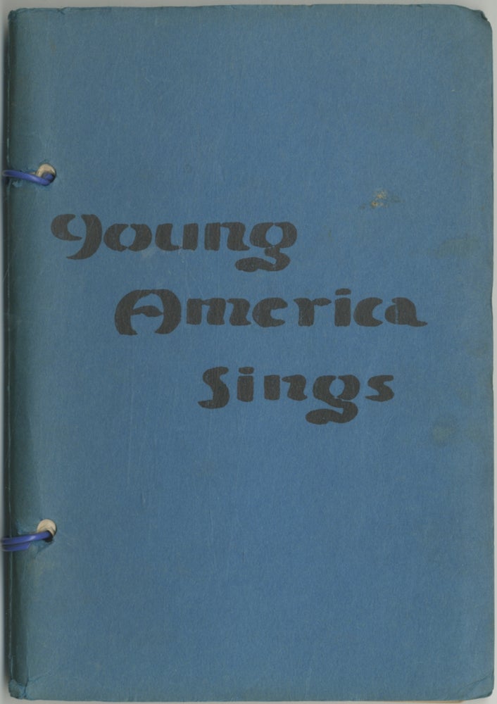 Item #391206 Young America Sings: 1947 Anthology of New York High School Poetry