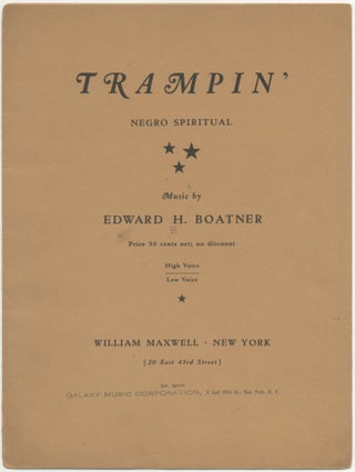 Item #391276 Trampin': Negro Spiritual. Edward H. BOATNER