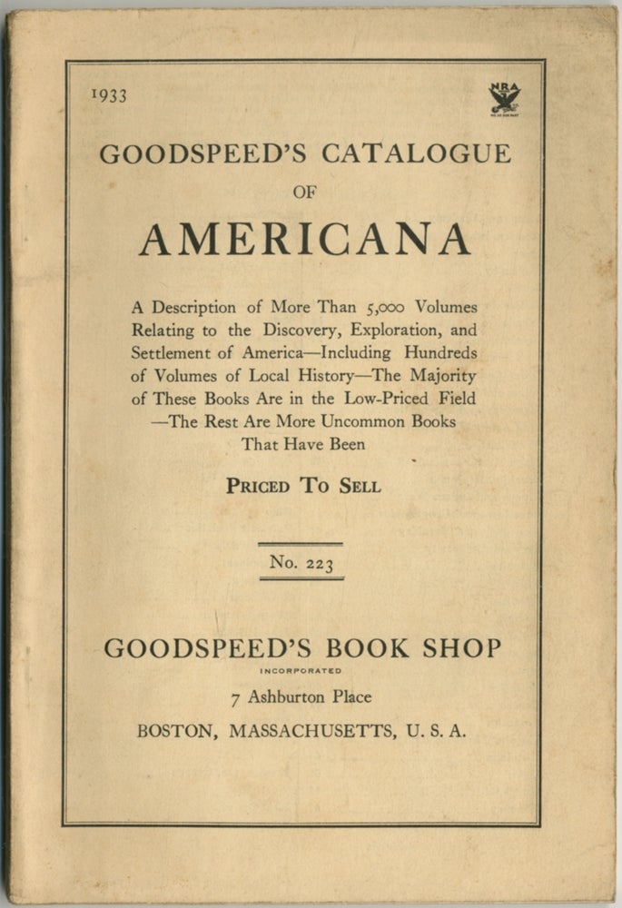 Item #391627 Goodspeed's Catalogue of Americana ... No. 223. Goodspeed's Book Shop.