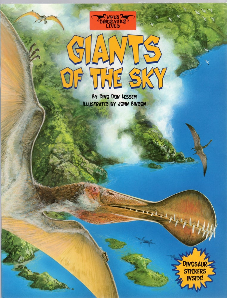 Item #391644 Giants of the Sky. Don LESSEM, Dino.