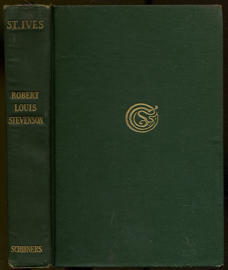 Item #391710 St. Ives Being the Adventures of a French Prisoner in England. Robert Louis STEVENSON.