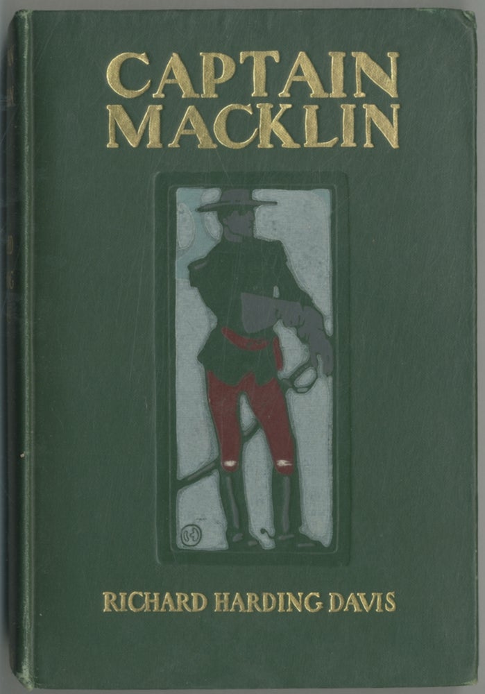 Item #392013 Captain Macklin: His Memoirs. Richard Harding DAVIS.