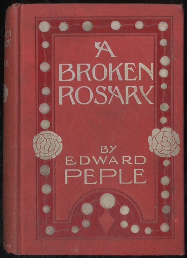Item #392080 A Broken Rosary. Edward PEPLE.