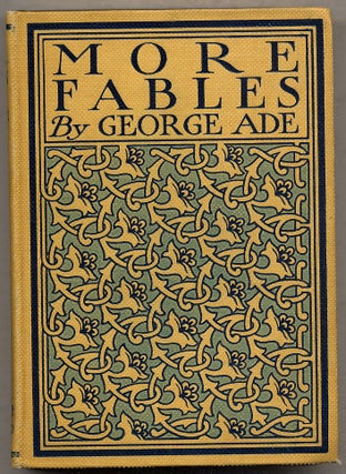 Item #392475 More Fables. George ADE