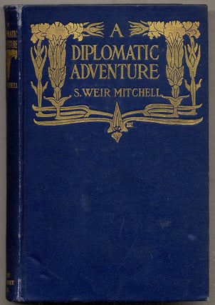 Item #392481 A Diplomatic Adventure. S. Weir MITCHELL