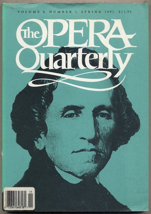 Item #392494 The Opera Quarterly: Spring, 1991, Volume 8, Number 1. Bruce BURROUGHS