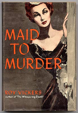 Item #39298 Maid to Murder. Roy VICKERS