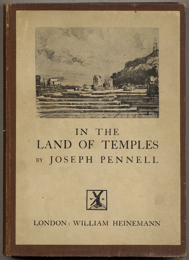 Item #393405 Joseph Pennell's Pictures in the Land of Temples. Reproductions of a Series of Lithographs Made by Him in the Land of Temples, March - June 1913, Together with Impressions and Notes by the Artist. Joseph PENNELL.