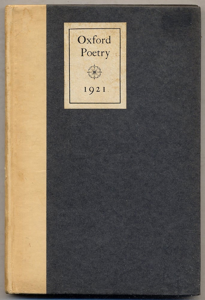 Item #393425 Oxford Poetry 1921. Alan PORTER, Richard Hughes, Robert Graves.