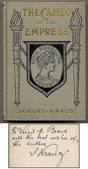Item #393533 The Cameo of the Empress. Sigmund KRAUSZ.