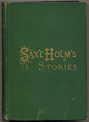 Item #393557 Saxe Holm's Stories: Second Series. Helen Hunt JACKSON