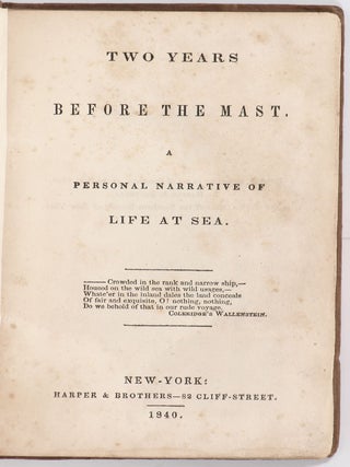 Two Years Before the Mast: A Personal Narrative of Life at Sea