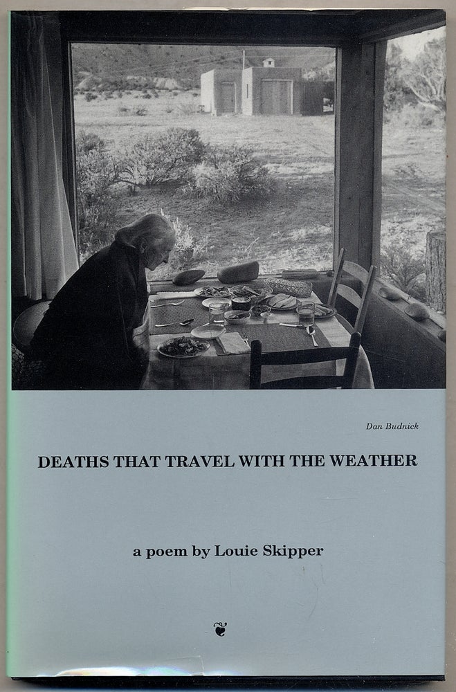 Item #393658 Deaths That Travel with the Weather. Louie SKIPPER.