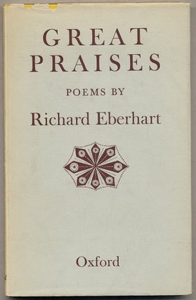 Item #393761 Great Praises. Richard EBERHART