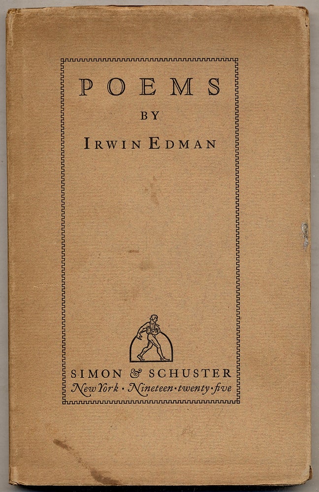Item #393787 Poems by Irwin Edman. Irwin EDMAN.