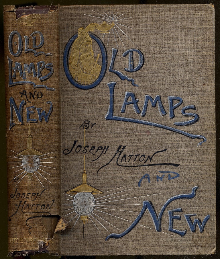 Item #393815 Old Lamps and New: An After-Dinner Chat. Joseph HATTON.