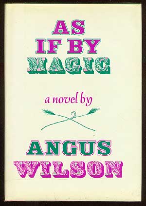Item #39417 As If By Magic. Angus WILSON