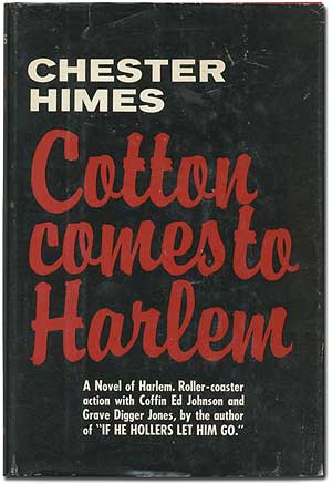 Item #394279 Cotton Comes to Harlem. Chester HIMES.