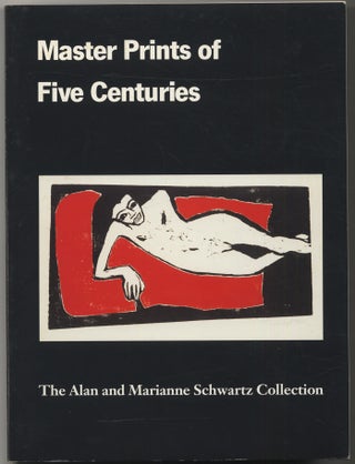Item #394411 Master Prints of Five Centuries: The Alan and Marianne Schwartz Collection