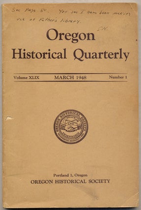 Oregon Historical Quarterly: March, 1948, Volume XLIX, Number 1. Lancaster POLLARD.