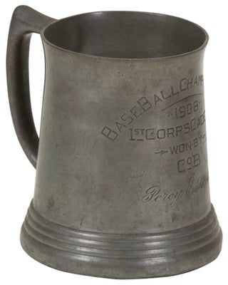 Item #394467 [Pewter Trophy Mug]: BaseBall Championship 1908 1st Corps Cadets Won by Co. B. Percy...