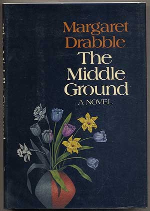 Item #394577 The Middle Ground. Margaret DRABBLE.