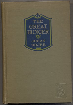 Item #394675 The Great Hunger. Johan BOJER