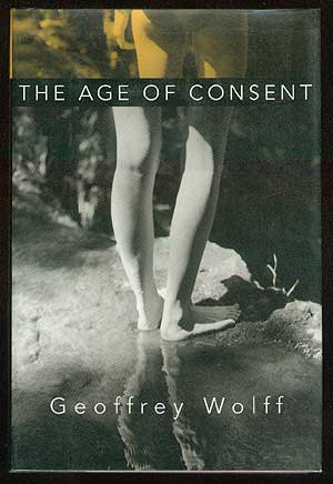 Item #39485 The Age Of Consent. Geoffrey WOLFF.