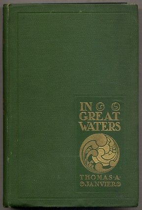 Item #394899 In Great Waters: Four Stories. Thomas A. JANVIER