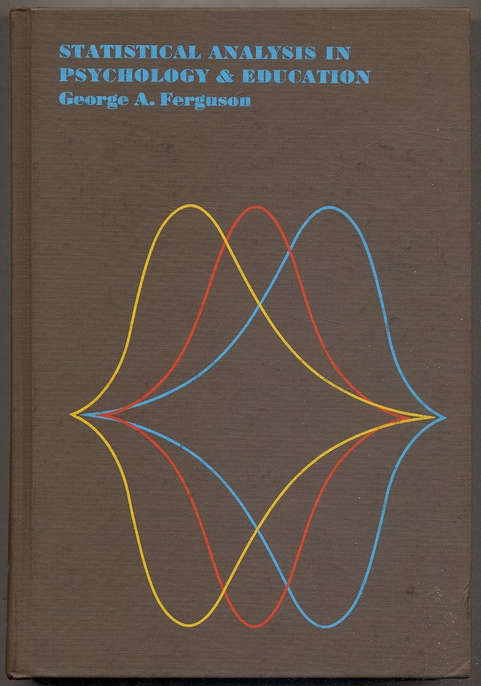 Item #395017 Statistical Analysis in Psychology & Education. George A. FERGUSON.