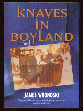 Knaves In Boyland. James WRONOSKI.