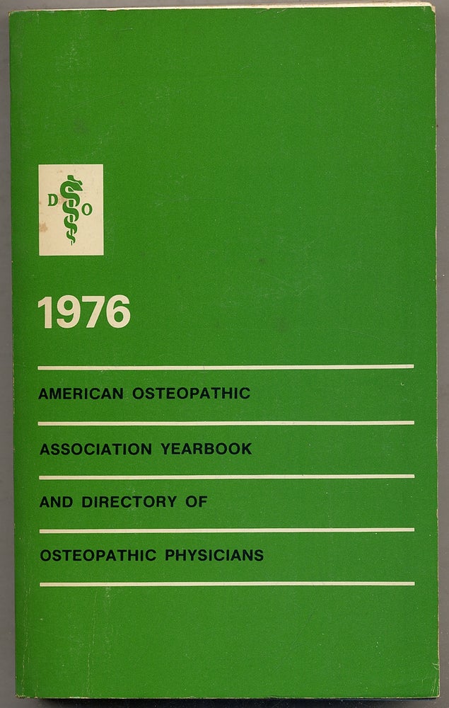 Item #395370 1976 Yearbook and Directory of Osteopathic Physicians: Sixty-Eighth Edition, September, 1976