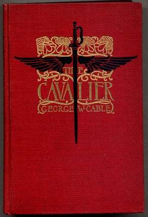 Item #395417 The Cavalier. George W. CABLE