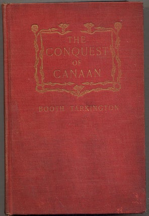 Item #395463 The Conquest of Canaan. Booth TARKINGTON